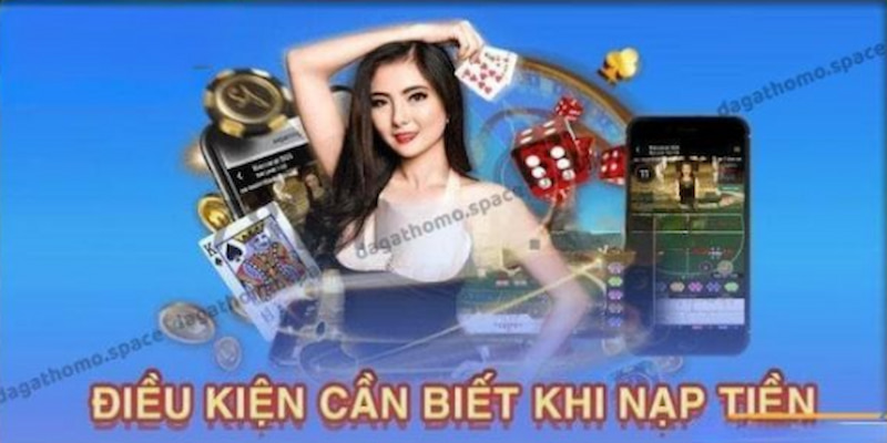 Quy định khi nạp tiền 789win để tham gia trải nghiệm