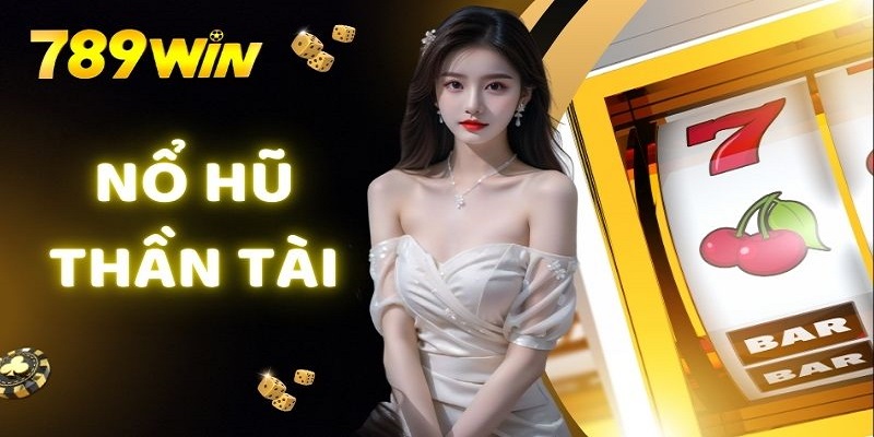 Nổ hũ 789Win có gì hấp dẫn?