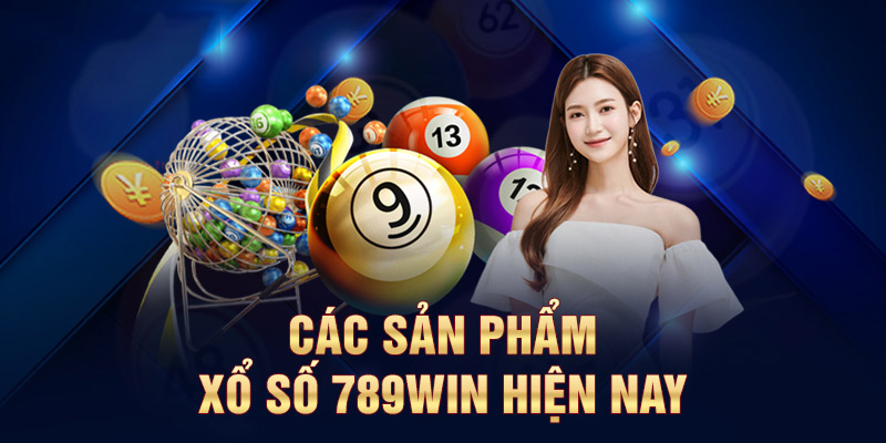 Sảnh xổ số tại 789win có đa dạng sản phẩm để người chơi lựa chọn