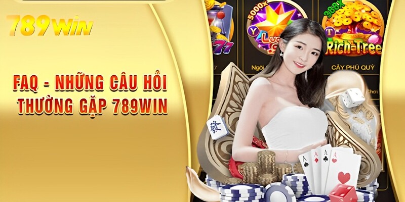 Câu hỏi thường gặp về chế độ khuyến mãi nhà cái 789WIN