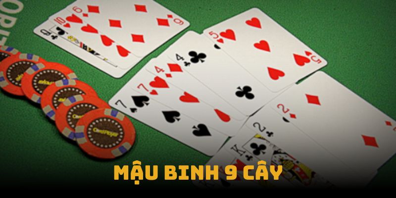 Cách chơi mậu binh 9 cây tại 789win